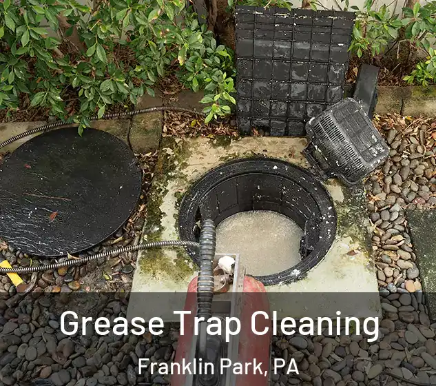  Grease Trap Cleaning Franklin Park, PA