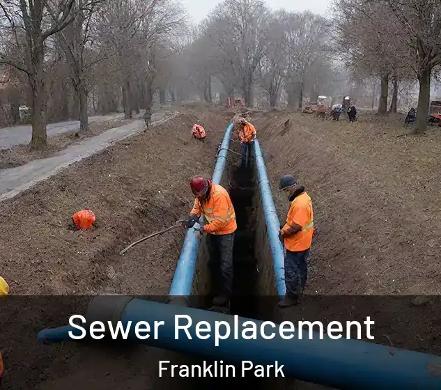  Sewer Replacement Franklin Park