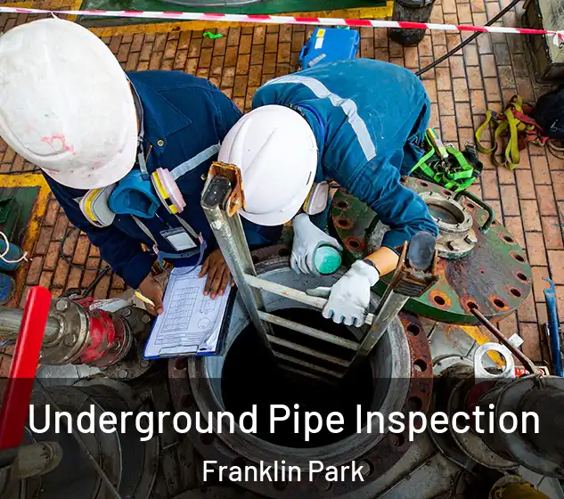  Underground Pipe Inspection Franklin Park