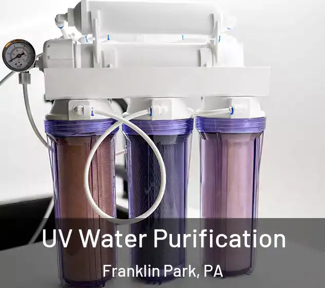  UV Water Purification Franklin Park, PA